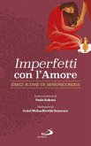 Imperfetti con l'amore (eBook, ePUB)