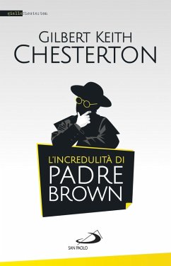 L'incredulità di padre Brown (eBook, ePUB) - Chesterton, Gilbert Keith