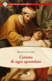 L'anima di ogni apostolato (eBook, ePUB)