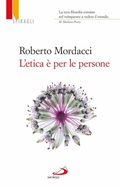 L'etica è per le persone (eBook, ePUB) - Mordacci, Roberto