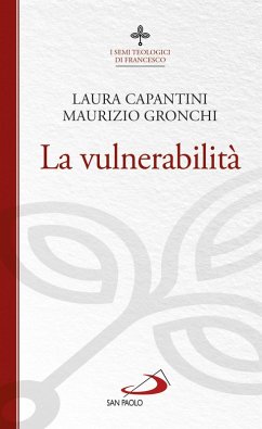 La vulnerabilità (eBook, ePUB) - Gronchi, Maurizio; Capantini, Laura