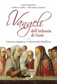 I Vangeli dell'infanzia di Gesù (eBook, ePUB)