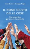 Il nome giusto delle cose (eBook, ePUB)
