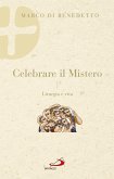Celebrare il Mistero (eBook, ePUB)