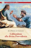 L'ABBANDONO ALLA DIVINA PROVVIDENZA (eBook, ePUB)