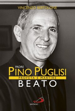 Cover Padre Pino Puglisi Beato. Profeta e Martire (eBook, ePUB)