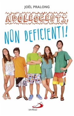 Adolescenti, non deficienti! (eBook, ePUB) - Pralong, Joël