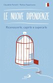 Le nuove dipendenze (eBook, ePUB)
