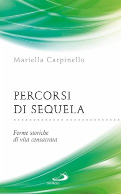 Cover Percorsi di sequela. Forme storiche di vita consacrata (eBook, ePUB)