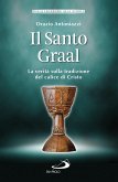 Il Santo Graal (eBook, ePUB)