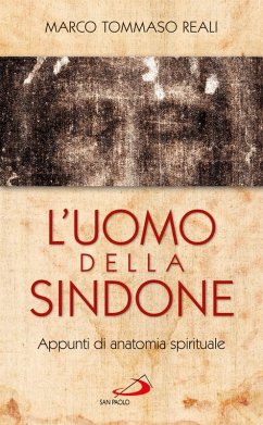 Cover L'uomo della Sindone. Appunti di anatomia spirituale (eBook, ePUB)