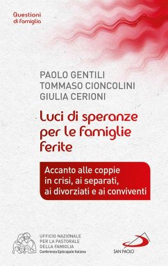 Cover Luci di speranze per le famiglie ferite. Accanto alle coppie in crisi, ai separati, ai divorziati e ai conviventi (eBook, ePUB)