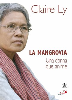 La mangrovia. Una donna due anime (eBook, ePUB) - Ly, Claire