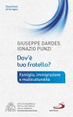 Dov'è tuo fratello? Famiglia, immigrazione e multiculturalità (eBook, ePUB)