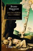 Un Dio fedele alla storia (eBook, ePUB)