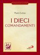 I dieci comandamenti. La vita in Cristo... - Bild 1