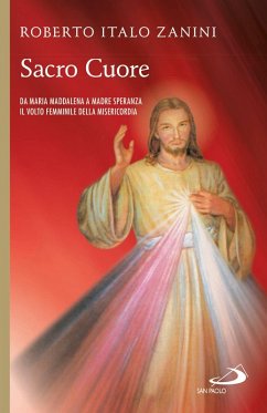 Cover Sacro cuore. Da Maria Maddalena a Madre Speranza. Il volto femminile della Misericordia (eBook, ePUB)