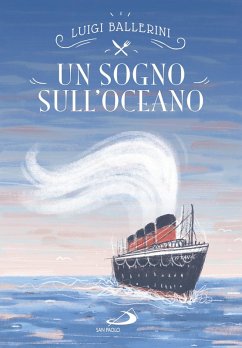 Un sogno sull'oceano (eBook, ePUB) - Ballerini, Luigi