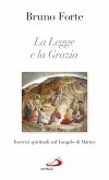 La Legge e la Grazia (eBook, ePUB)