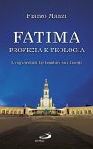 Fatima, profezia e teologia (eBook, ePUB)