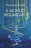 Il mondo riguardato (eBook, ePUB)