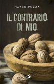 Il contrario di mio (eBook, ePUB) Il contrario di mio (eBook, ePUB)