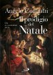Il prodigio del Natale. Dio si è... - Bild 1
