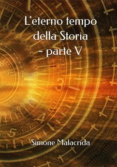 Cover L'eterno tempo della Storia - parte V (eBook, ePUB)