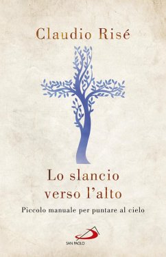 Lo slancio verso l'alto (eBook, ePUB) - Risé, Claudio