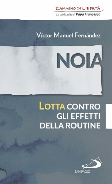 Noia. Lotta contro gli effetti della routine (eBook, ePUB) Noia. Lotta contro gli effetti della routine (eBook, ePUB)