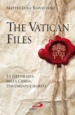 Cover The Vatican Files. La diplomazia della Chiesa. Documenti e segreti (eBook, ePUB)