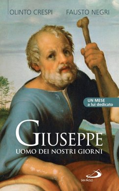 Cover Giuseppe uomo dei nostri giorni. Un mese a lui dedicato (eBook, ePUB)