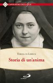 Storia di un'anima. Ristabilita criticamente secondo la disposizione originale degli autografi (eBook, ePUB)