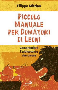 Cover Piccolo manuale per domatori di leoni (eBook, ePUB)