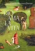 Dio ama la vita (eBook, ePUB)