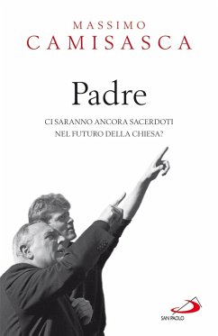 Cover Padre. Ci saranno ancora sacerdoti nel futuro della Chiesa? (eBook, ePUB)