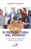 Chi si prende cura del nonno? (eBook, ePUB)