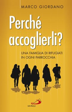 Cover Perché accoglierli? Una famiglia di rifugiati in ogni parrocchia (eBook, ePUB)