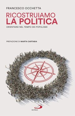 Ricostruiamo la politica (eBook, ePUB) - Occhetta, Francesco