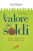 Il valore dei soldi. Banche, finanza ed etica oltre il mito della crescita (eBook, ePUB) Il valore dei soldi. Banche, finanza ed etica oltre il mito della crescita (eBook, ePUB)