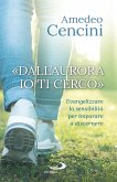 «Dall'aurora io ti cerco» (eBook, ePUB)