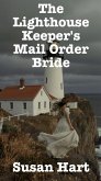 The Lighthouse Keeper's Mail Order Bride (eBook, ePUB)
