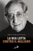 La mia lotta contro il maligno (eBook, ePUB)