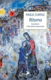 Ritorno. Incontrare il Dio della misericordia (eBook, ePUB)