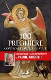 100 preghiere contro il diavolo e il male (eBook, ePUB)