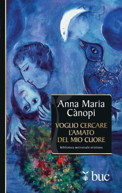 Cover Voglio cercare l'amato del mio cuore (eBook, ePUB)