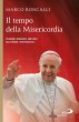 Il tempo della misericordia.... - Bild 1