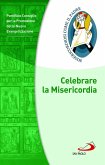 Celebrare la Misericordia (eBook, ePUB)