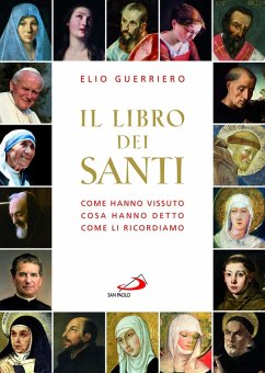 Cover Il libro dei santi. Come hanno vissuto, cosa hanno detto, come li ricordiamo (eBook, ePUB)