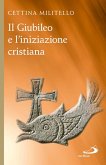Il Giubileo e l'iniziazione cristiana (eBook, ePUB)